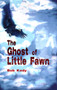 The Ghost of Little Fawn : A Time-travel Western Mystery by Bob Kody - Paperback