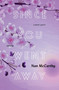 Since You Went Away : Part Two: Spring : 2 by Nan McCarthy - Paperback