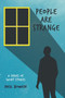 People are Strange : Short Stories by Neil Bowen - Paperback