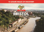A Boot Up Bristol : 10 Leisure Walks of Discovery by Rodney Legg - Hardback