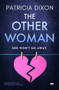The Other Woman by Patricia Dixon - Paperback