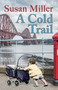 A Cold Trail by Susan Miller - Paperback