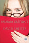 Primary Instinct by David P. Reiter - Paperback