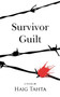 Survivor Guilt by Haig Tahta - Paperback