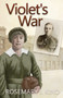 Violet's War : 1 by Rosemary J. Kind - Paperback