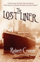 The Lost Liner by Robert Cromie - Paperback