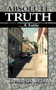 Absolute Truth : ..A Fable by Irenaeus Lyon - Paperback