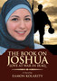 The Book on Joshua : Love at War in Iraq by Eamon Kolarity - Hardback