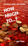 How Much To...? (An Extreme Horror) by Matt Shaw - Paperback