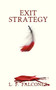 Exit Strategy by L F Falconer - Paperback