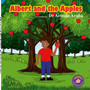 Albert and the Apples : Money Stories for Kids by Arinola Araba - Paperback
