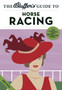 The Bluffer's Guide to Horseracing by David Ashforth - Paperback
