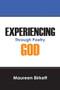 Experiencing God : Through Poetry by Maureen Birkett - Paperback