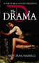 The D in Drama by Christiana Harrell - Paperback