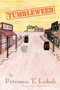 Tumbleweed by Peterson T Luksh - Paperback