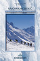 Snowshoeing : Mont Blanc and the Western Alps by Hilary Sharp - Paperback