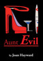 Aunt Evil by Joan Hayward - Hardback