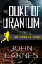 The Duke of Uranium by John Barnes - Paperback
