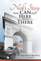 Nick's Story : You Can Get Here from There by Nicholas Bilotti - Paperback