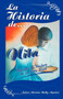 La Historia de Nila : Basado En Hechos de La Vida Real by Norma Nelly Aguirre - Paperback