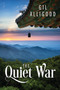 The Quiet War by Gil Alligood - Paperback