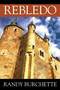 Rebledo by Randy Burchette - Paperback