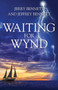 Waiting for Wynd by Jerry Bennett - Paperback