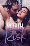 Worth The Risk : 1 by Lissanne Jones - Paperback
