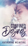 Confined Desires by Katherine McIntyre - Paperback