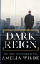 Dark Reign by Amelia Wilde - Paperback