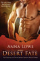 Desert Fate : 3 by Anna Lowe - Paperback