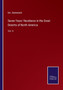 Seven Years' Residence in the Great Deserts of North America : Vol. II by Em Domenech - Paperback