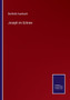 Joseph im Schnee by Berthold Auerbach - Paperback