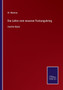 Die Lehre vom neueren Festungskrieg : Zweiter Band by W Rustow - Paperback