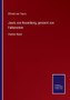 Jawis von Rosenberg, genannt von Falkenstein : Zweiter Band by Elfried Von Taura - Paperback