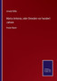 Maria Antonia, oder Dresden vor hundert Jahren : Erster Band by Amely Boelte - Paperback Maria Antonia, oder Dresden vor hundert Jahren : Erster Band by Amely Boelte - Paperback