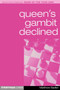 Queen's Gambit Declined by Matthew Sadler - Paperback