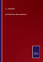 Architectura Numismatica by T L Donaldson - Paperback
