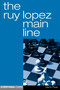 The Ruy Lopez Main Line by Glenn Flear - Paperback