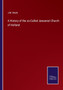 A History of the so-Called Jansenist Church of Holland by J M Neale - Paperback