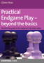 Practical Endgame Play - Beyond the Basics : The Definitive Guide to the Endgames That Really Matter by Glenn Flear - Paperback