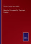Manual of Homoeopathic Theory and Practice by Charles J Hempel - Paperback
