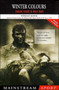 Winter Colours : Changing Seasons in World Rugby by Donald McRae - Paperback