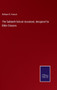 The Sabbath-School Assistant, designed for Bible Classes by William R French - Hardback