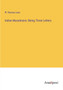 Indian Musalmans : Being Three Letters by W Nassau Lees - Paperback
