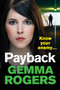 The Secret : A gritty, addictive thriller that will have you hooked by Gemma Rogers - Paperback