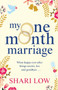 My One Month Marriage : The uplifting page-turner from #1 bestseller Shari Low by Shari Low - Paperback