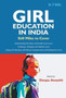 Girl Education In India : Understanding the Status and Gender Issues (Vol. 1st) by Deepa Awasthi - Hardback