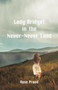 Lady Bridget in the Never-Never Land by Rosa Praed - Paperback