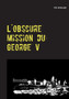 L'obscure mission du George V : Sous-titre by Theo Reveillaud - Paperback